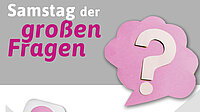 Samstag der großen Fragen